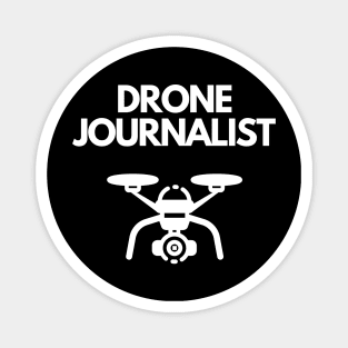 Drone Journalist Magnet